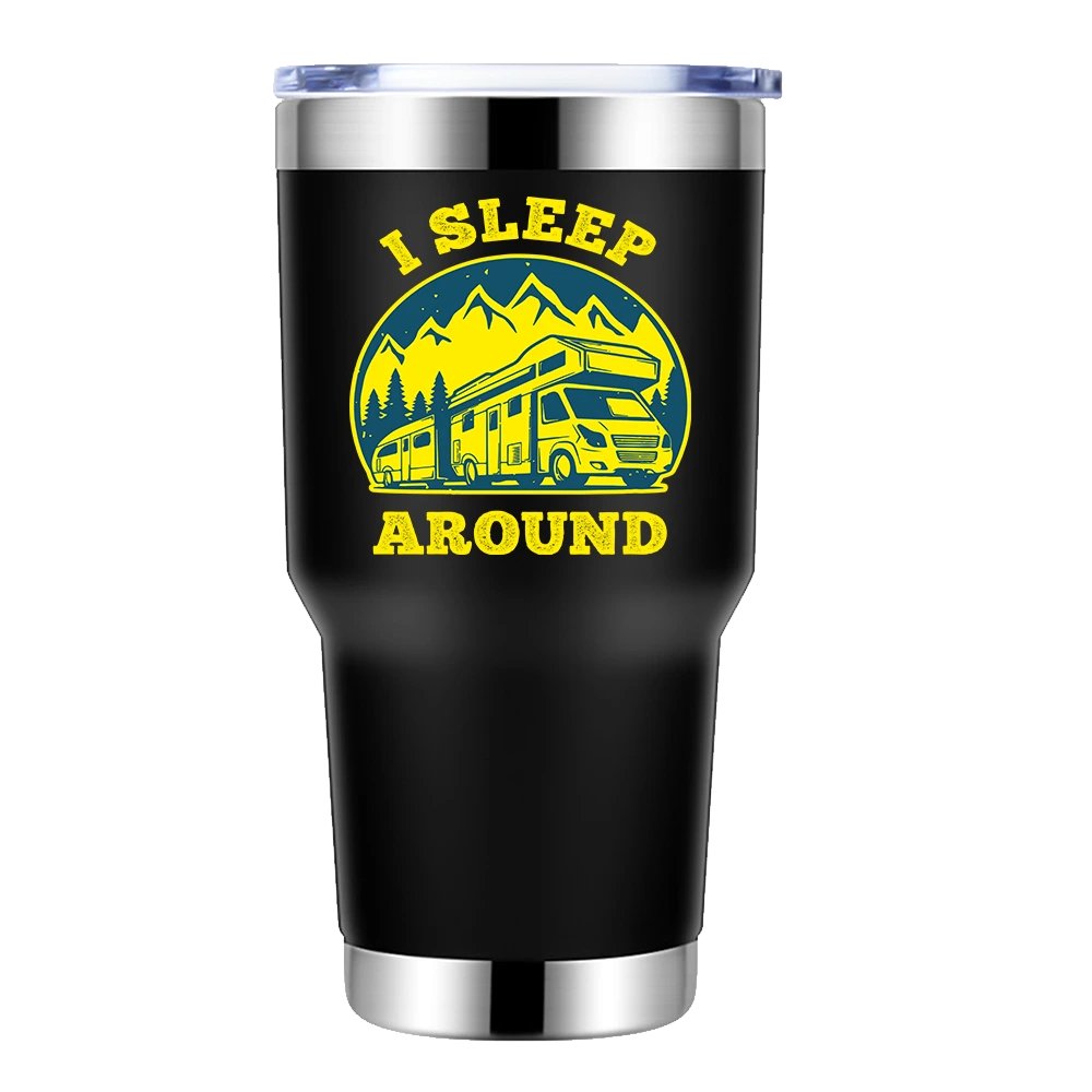 I Sleep Around 30oz Insulated Vacuum Sealed Tumbler